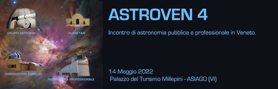 ASTROVEN 4: Astronomia pubblica e professionale in Veneto.