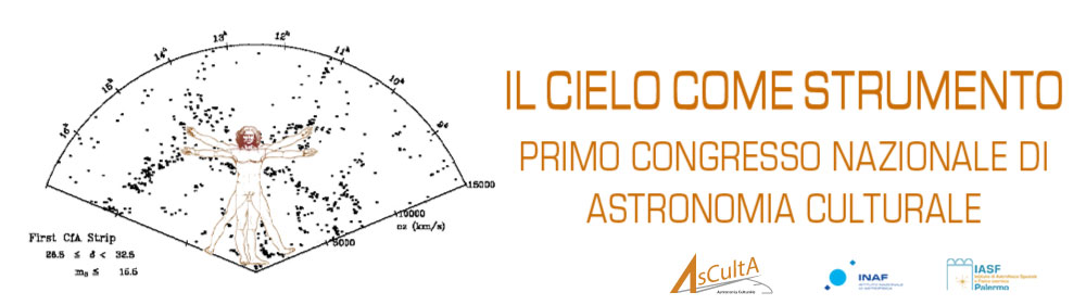 Il Cielo come strumento - Primo Congresso Nazionale di Astronomia Culturale. Organizzato dall'INAF - IASF di Palermo e dal gruppo di ricerca AsCultA